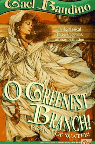 Cover of O Greenest Branch!