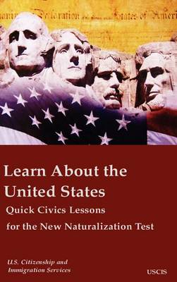 Book cover for Learn about the United States Quick Civics Lessons for the New Naturalization Test