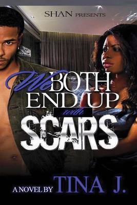 Book cover for We Both End Up with Scars