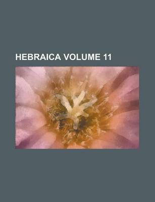 Book cover for Hebraica Volume 11