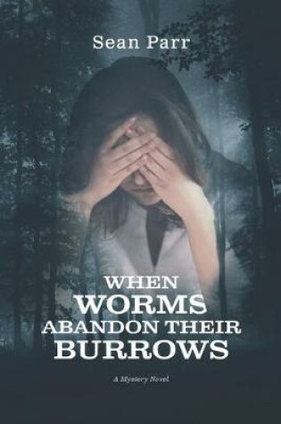 When Worms Abandon Their Burrows