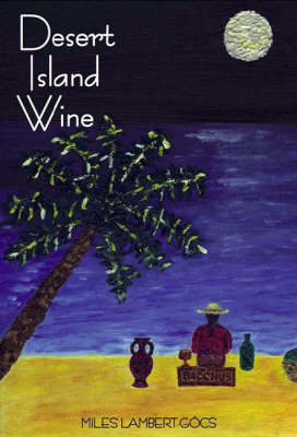 Book cover for Desert Island Wine