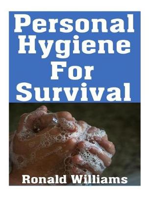 Book cover for Personal Hygiene For Survival