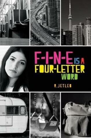 Cover of F-I-N-E Is a Four-Letter Word