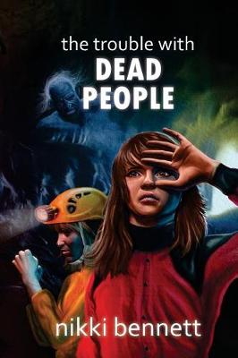 Book cover for The Trouble with Dead People