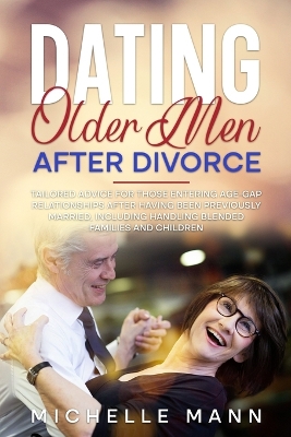 Cover of Dating Older Men After Divorce