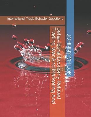 Book cover for Behavioural Economy Related Trading War And Marketing And