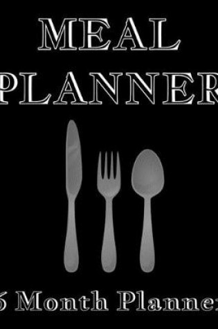 Cover of Meal Planner - 6 Month Planner