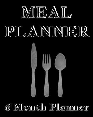 Book cover for Meal Planner - 6 Month Planner