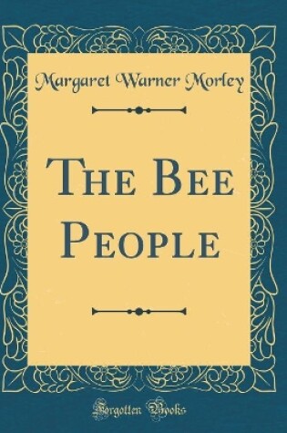 Cover of The Bee People (Classic Reprint)