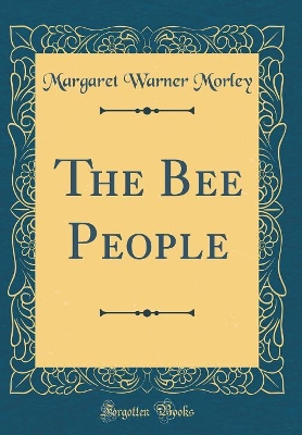 Book cover for The Bee People (Classic Reprint)