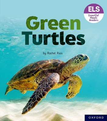 Book cover for Essential Letters and Sounds: Essential Phonic Readers: Oxford Reading Level 4: Green Turtles