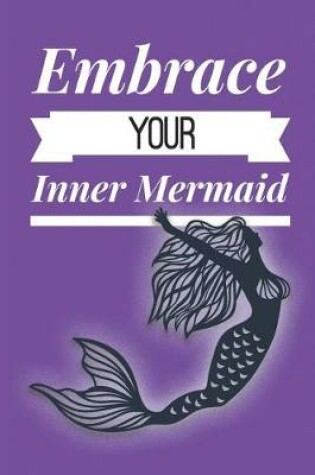 Cover of Embrace Your Inner Mermaid