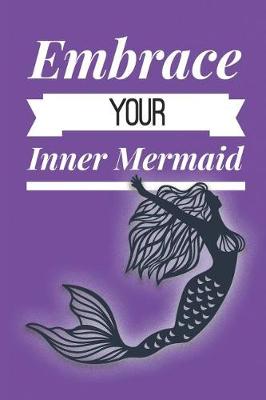 Book cover for Embrace Your Inner Mermaid