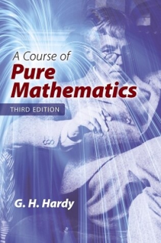 Cover of A Course of Pure Mathematics: Third Edition
