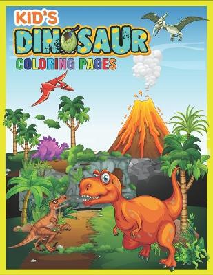Book cover for Kid's Dinosaur Coloring Pages