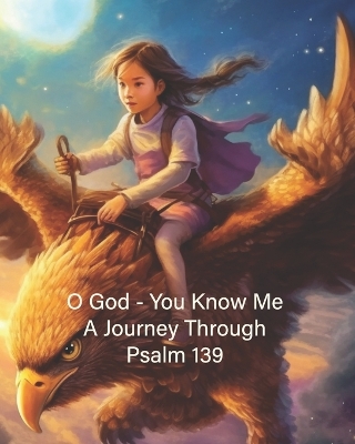 Book cover for O God - You Know Me