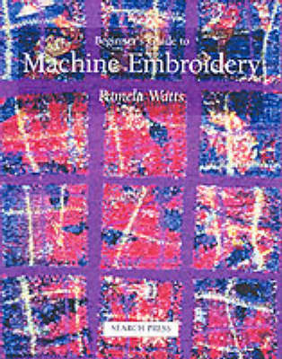 Book cover for Beginner's Guide to Machine Embroidery