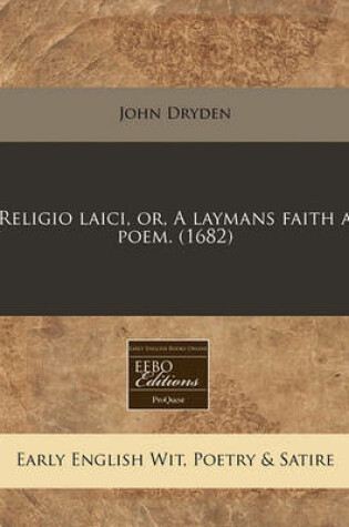 Cover of Religio Laici, Or, a Laymans Faith a Poem. (1682)