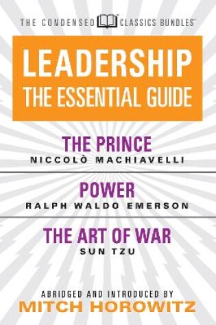 Cover of Leadership (Condensed Classics): The Prince; Power; The Art of War