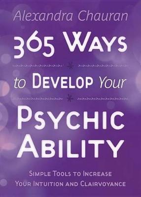 Book cover for 365 Ways to Develop Your Psychic Ability