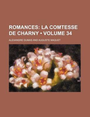 Book cover for Romances (Volume 34); La Comtesse de Charny