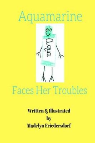 Cover of Aquamarine Faces Her Troubles