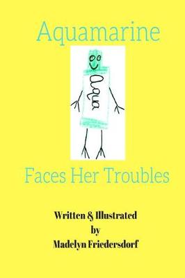 Book cover for Aquamarine Faces Her Troubles