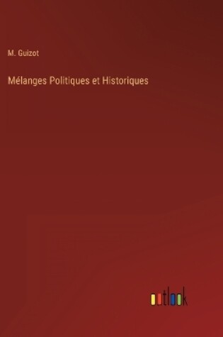 Cover of Mélanges Politiques et Historiques