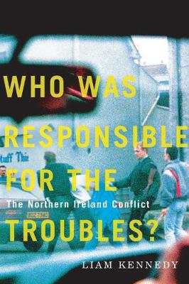 Book cover for Who Was Responsible for the Troubles?