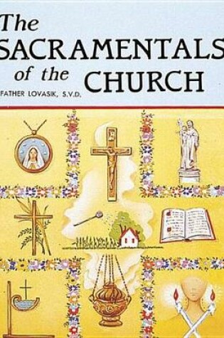 Cover of The Sacramentals of the Church