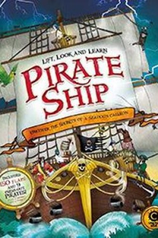 Cover of Lift, Look and Learn: Pirate Ship