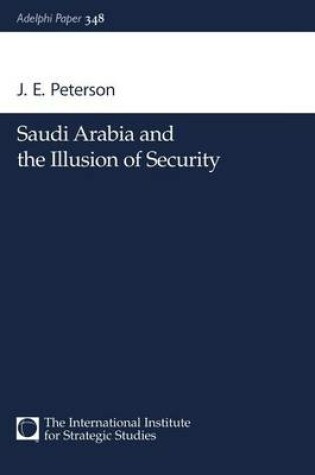 Cover of Saudi Arabia and the Illusion of Security