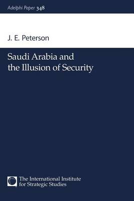 Book cover for Saudi Arabia and the Illusion of Security