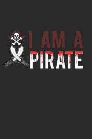 Cover of I Am a Pirate