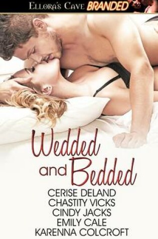 Cover of Wedded and Bedded
