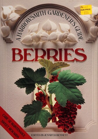 Book cover for Harrowsmith Gardener's Guide to Berries