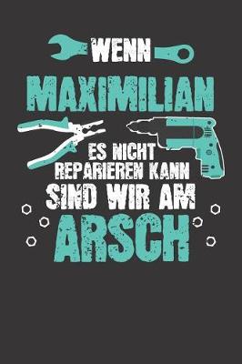 Book cover for Wenn MAXIMILIAN es nicht reparieren kann