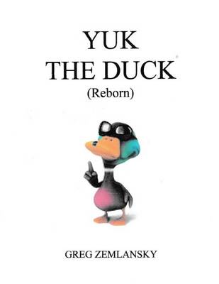 Book cover for Yuk The Duck (Reborn)