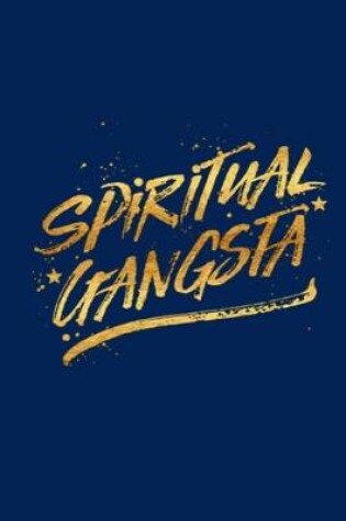 Cover of Spiritual Gangsta