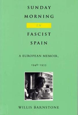 Book cover for Sunday Morning in Fascist Spain