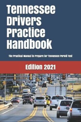 Cover of TENNESSEE Drivers Practice Handbook