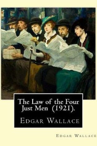 Cover of The Law of the Four Just Men (1921). By