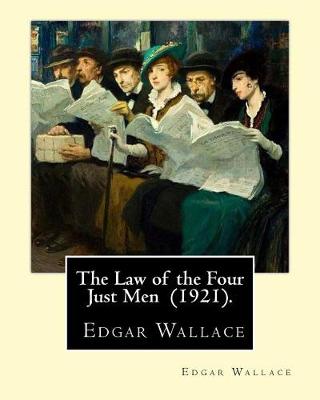 Book cover for The Law of the Four Just Men (1921). By