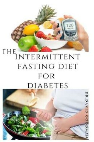 Cover of The Intermittent Fasting Diet for Diabetes