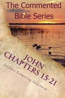 Book cover for John Chapters 15-21
