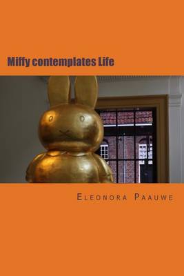 Book cover for Miffy Contemplates Life