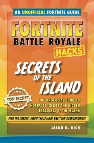 Cover of Fortnite Battle Royale Guide:Secrets of the Island