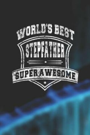 Cover of World's Best Stepfather Super Awesome