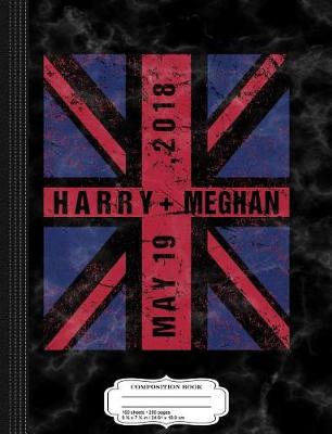 Book cover for Harry Plus Meghan Royal Wedding Uniion Jack Composition Notebook